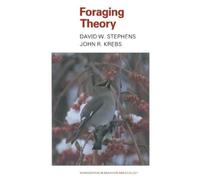 David W. Stephens John R. Krebs Foraging Theory (Tascabile)