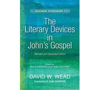 David W Wead The Literary Devices in John's Gospel (Copertina rigida)