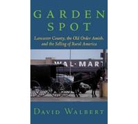 David Walbert Garden Spot (Copertina rigida)