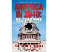David Walker America in 2040 New Edition (Tascabile)