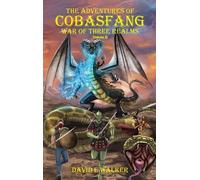 David Walker The Adventures of Cobasfang (Copertina rigida)