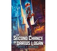 David Walker The Second Chance of Darius Logan (Copertina rigida)