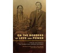David Wallace Adams On the Borders of Love and Power (Copertina rigida)