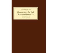 David Wallace Chaucer and the Early Writings of Boccaccio (Copertina rigida)