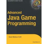 David Wallace Croft Advanced Java Game Programming (Tascabile)