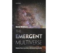 David Wallace The Emergent Multiverse (Tascabile)