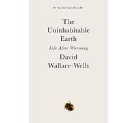 David Wallace-Wells The Uninhabitable Earth (Tascabile)