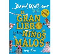 David Walliams El gran libro de los niños malos / The World's (Copertina rigida)