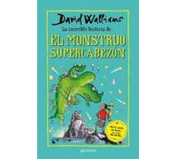 David Walliams La increíble historia de El monstruo supercabezón / M (Tascabile)