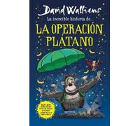 David Walliams La increíble historia de la Operación Plátano / Code (Tascabile)