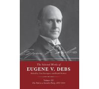 David Walters The Selected Works of Eugene V. Debs Vol. III (Copertina rigida)