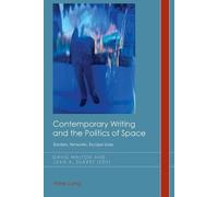 David Walton Contemporary Writing and the Politics of Space (Tascabile)