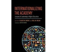 David Ward Internationalizing the Academy (Tascabile)