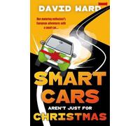 David Ward Ward, David Smart Cars Aren't Just for Christmas (Tascabile)