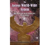 David Warner Mathisen The Ancient World-Wide System (Tascabile)