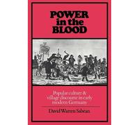 David Warren Sabean Power in the Blood (Tascabile)