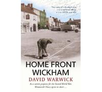 David Warwick Home Front Wickham (Tascabile)