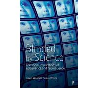 David Wastell Susan White Blinded by Science (Copertina rigida)