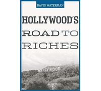 David Waterman Hollywood's Road to Riches (Copertina rigida)