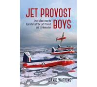 David Watkins Jet Provost Boys (Copertina rigida)