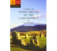 David Watson A Guide to the Stone Circles of the Lake District (Tascabile)