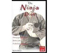 David Watson The Ninja Diet (Tascabile)