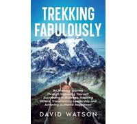 David Watson Trekking Fabulously (Copertina rigida)