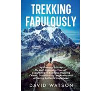 David Watson Trekking Fabulously (Tascabile)