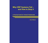 David Watson Why ORP Systems Fail - and How to Stop it (Tascabile)