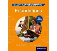 Nelson Key Geography Foundations Student Book