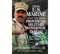 David Wayne Cou From US Marine to Provincial Military Governo (Copertina rigida)