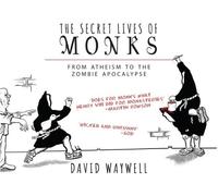 David Waywell The Secret Lives of Monks (Tascabile)