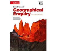 David Weatherly Nicho Geographical Enquiry Teacher's Book 3 (Col (Anello, filo)
