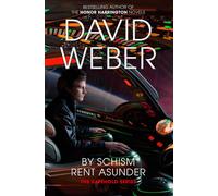 David Weber By Schism Rent Asunder (The Safehold series, 2) (Tascabile)