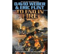 David Weber Eric Flint To End in Fire (Copertina rigida) Crown of Slaves