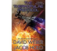David Weber Jacob Holo The Thermopylae Protocol (Copertina rigida)