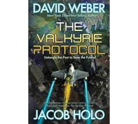 David Weber Jacob Holo The Valkyrie Protocol (Copertina rigida) Gordian Division