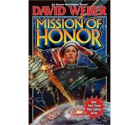 David Weber Mission Of Honor (Copertina rigida)