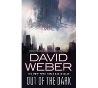David Weber Out of the Dark (Tascabile) Out of the Dark
