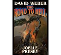 DAVID WEBER ROAD TO HELL (Copertina rigida)