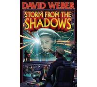David Weber Storm from the Shadows (Copertina rigida) Saganami Island