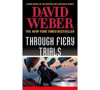 David Weber Through Fiery Trials (Tascabile) Safehold