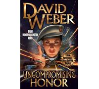 David Weber Uncompromising Honor (Copertina rigida) Honor Harrington