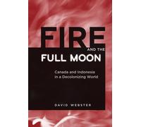 David Webster Fire and the Full Moon (Tascabile)