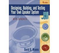 David Weems Designing, Building, and Testing Your Own Speaker (Copertina rigida)