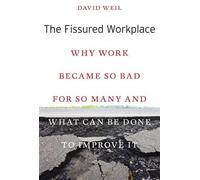 David Weil The Fissured Workplace (Tascabile)