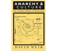 David Weir Anarchy and Culture (Tascabile)