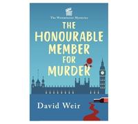 David Weir The Honourable Member for Murder (Tascabile) (PRESALE 20/08/2026)