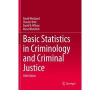 David Weisburd Chester Britt David B. Basic Statistics in Criminolog (Tascabile)