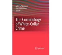 David Weisburd The Criminology of White-Collar Crime (Copertina rigida)